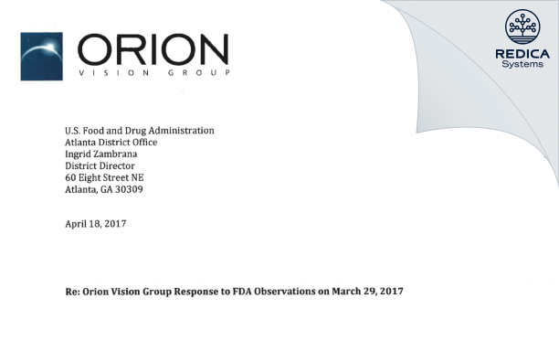 FDA 483 Response - Orion Vision Group, Inc. [Marietta / United States of America] - Download PDF - Redica Systems