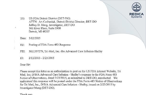 FDA 483 Response - Tri-Med, Inc. dba Advanced Care Infusion-Shelby [Clinton Township / United States of America] - Download PDF - Redica Systems