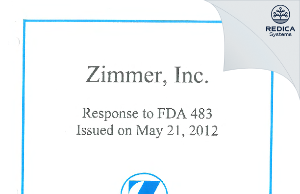 FDA 483 Response - Zimmer, Inc. [Warsaw / United States of America] - Download PDF - Redica Systems