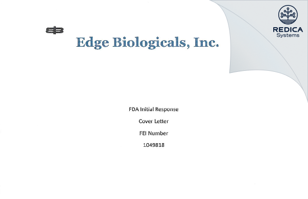 FDA 483 Response - Edge Biologicals Inc [Memphis / United States of America] - Download PDF - Redica Systems