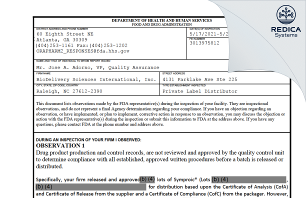 FDA 483 - BioDelivery Sciences International, Inc. [Raleigh / United States of America] - Download PDF - Redica Systems