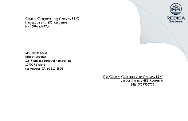 FDA 483 Response - Custom Compounding Centers, LLC [Los Alamitos / United States of America] - Download PDF - Redica Systems