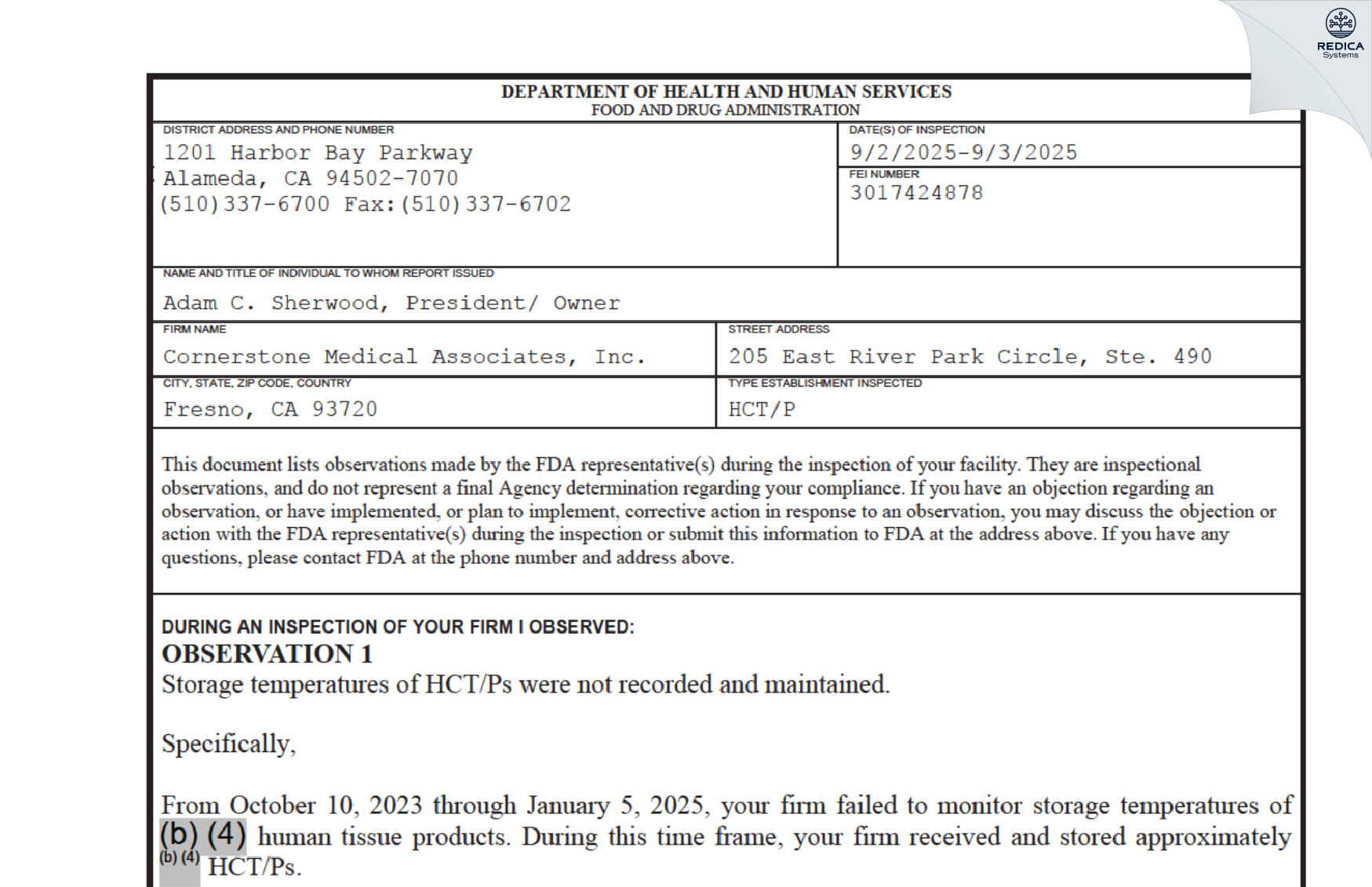 FDA 483 - Sequoia Surgical Inc

 [Fresno / United States of America] - Download PDF - Redica Systems